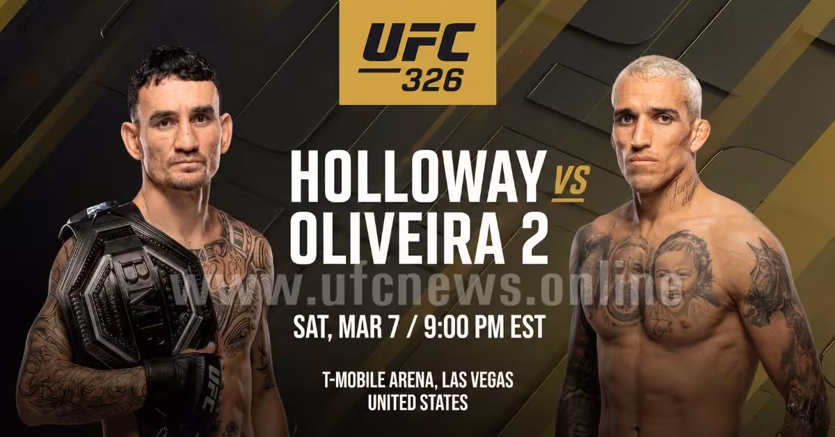 UFC 326 Full Card - The Main Event: Max Holloway vs. Charles Oliveira 2